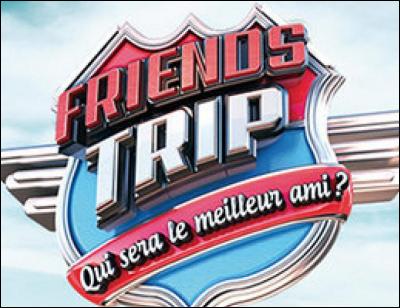 Qui a gagné "Friends Trip 2" ?