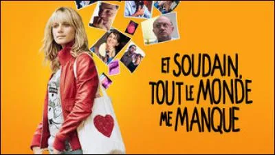 Dans le film "Et soudain, tout le monde me manque", quelle actrice joue le rôle de Justine ?