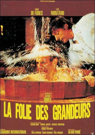 Quel célèbre acteur connu de tous joue dans "La Folie des grandeurs" ?