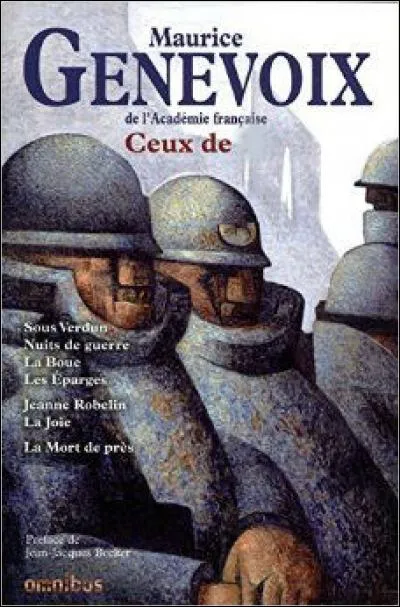 Maurice Genevoix a écrit le livre "Ceux de...."