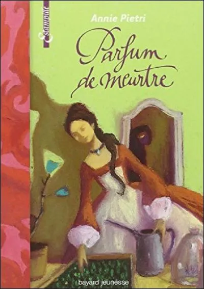 Dans "Parfum d'un meurtre", où la grande Marion, âgée de 18 ans, exerce-t-elle désormais son art ?