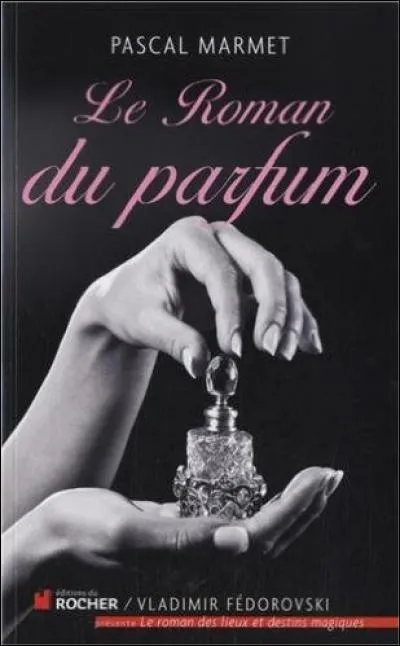 Dans "Le Roman du Parfum" de Pascal Marmet, quel est le métier de Tony Curtis ?