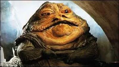 Jabba the Hutt est à la poursuite de :