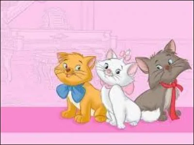 Les Aristochats sont...