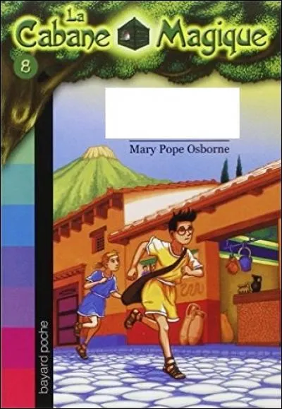 Tome 8 - Tom et Léa se retrouvent dans les rues de Pompéi. Trouvez le titre appartement à ce livre !