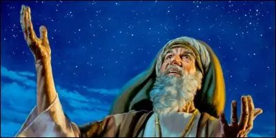 " Père des croyants", il est le premier à recevoir la révélation et va croire en un seul Dieu, il vivait près d'Ur en Chaldée : qui est-il ?