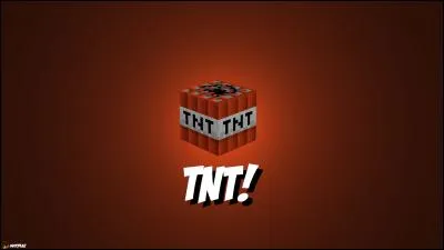 Comment crafte-t-on une TNT ?