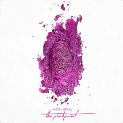 "The Pinkprint" est maintenant...