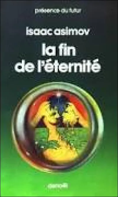"La Fin de l'&Eacute;ternit&eacute;" - Comment appelle-t-on les membres du groupe "&Eacute;ternit&eacute;" ?