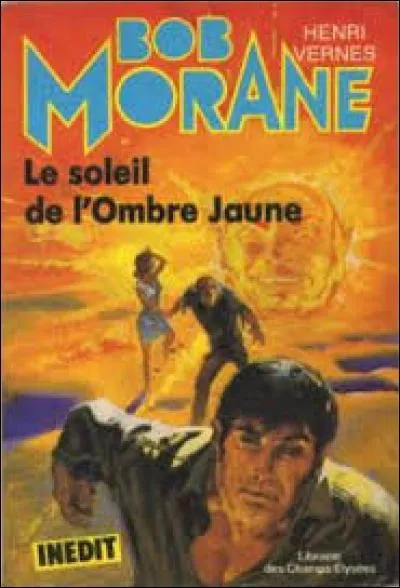 "Le Soleil de l'Ombre Jaune" - Par qui Bob fut-il enlevé ?