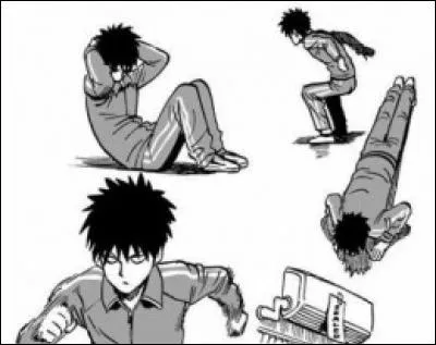 Le mode d'entraînement de Saitama consiste à faire :