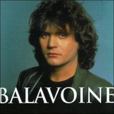 Qui a repris récemment la chanson de Daniel Balavoine "Tous les cris les SOS" ?