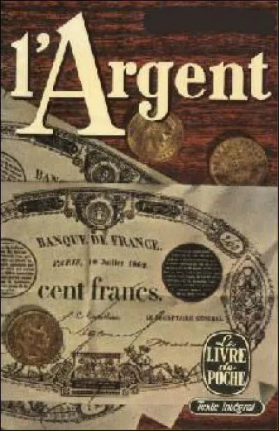 Qui a écrit "L'argent" ?