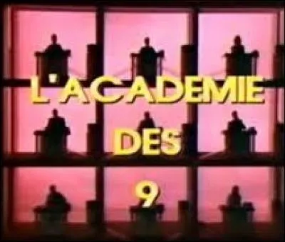Qui a été le premier présentateur de "L'Académie des neuf" ?