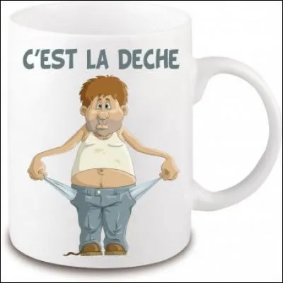 Vous êtes dans la dèche, ce qui signifie que vous êtes dans la misère ou dans une gêne passagère. Mais d' où vient le mot "dèche" ?