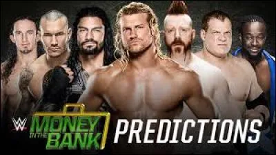 Match 1 : Money in the Bank Ladder Match. 
Qui remporte la mallette ?
