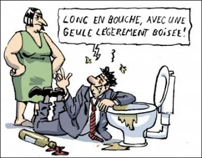 C'est une expression vinicole !