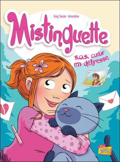 Comment s'appelle le dernier tome de "Mistinguette" ? (tome 6)