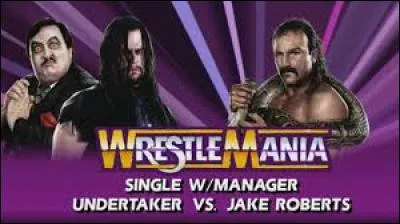 Quel WrestleMania opposait The Undertaker et Jake "The Snake" Roberts ?
