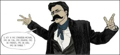 Quel philosophe allemand mort en 1900, a écrit : " Il n'y a jamais eu qu'un seul chrétien et il a fini sur la croix " ?