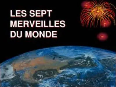 Quel(s) monument(s) fait(font) partie des 7 Merveilles du monde ?
