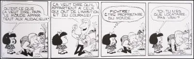 Au cours des années suivantes, Mafalda est publiée dans plusieurs pays et traduites en plusieurs langues. En Argentine où elle est née :
