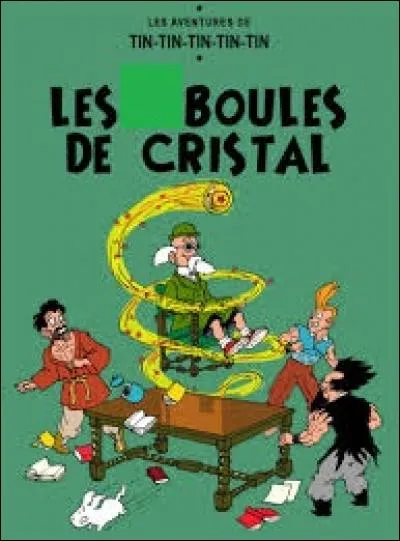 Combien y a-t-il de boules de cristal d'après le titre d'une bande dessinée de Tintin ?