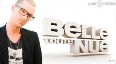 Sur quelle cha&icirc;ne &eacute;tait diffus&eacute;e l'&eacute;mission "Belle toute nue" pr&eacute;sent&eacute;e par William Carnimolla ?