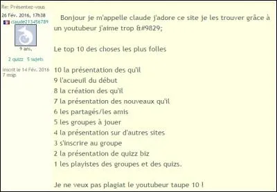Nous avons pu retrouver la présentation d'un des nouveaux membres : Claude. Le petit Claude évoque "Taupe 10". Quel est le vrai prénom de ce youtubeur ?