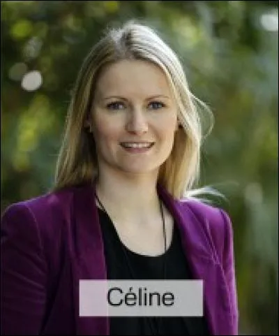Qui est Céline ?