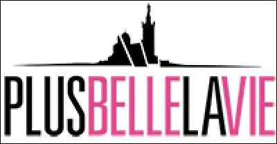 Quand a débuté "Plus belle la vie" (PBLV) ?