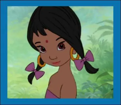 Mowgli est tombé amoureux de toi petite princesse de la jungle. Tu t'appelles :