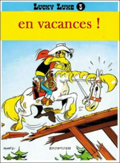 Mais où se trouve Lucky Luke ?
