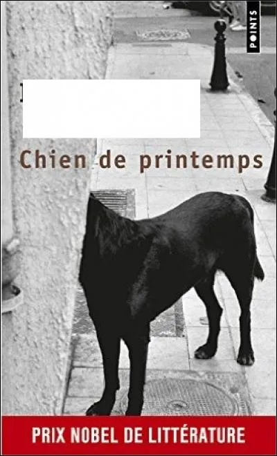 Qui a écrit "Chien de printemps" ?