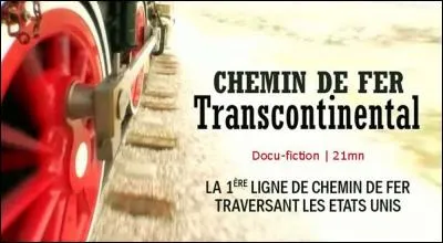 De quelle année date le premier chemin de fer transcontinental aux Etats-Unis ?