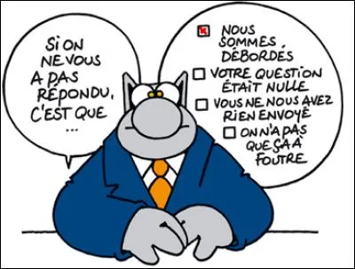 "Le Chat" est une bande dessinée créée par Philippe Geluck, où on retrouve ce personnage du Chat avec des remarques humoristiques sous un style sobre et simple. De quelle nationalité est Philippe Geluck, tiens ?