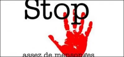 Ils mentent --- enfants.