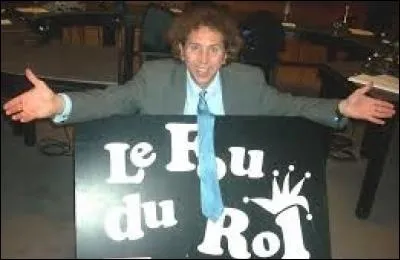 "Le Fou du roi" était une émission radio animée par Stéphane Bern. Elle fut diffusée de 2000 à 2011 sur la station :