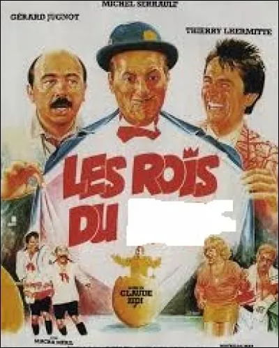 Compléter le titre de ce film français, signé Claude Zidi, sorti en 1985. On y retrouve avec plaisir des acteurs tels que Gérard Jugnot, Thierry Lhermitte et Michel Serrault : "Les Rois du ...".