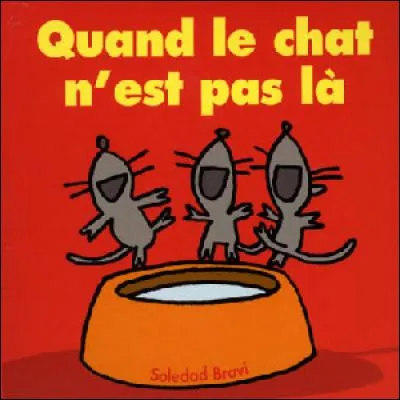 Quand le chat n'est pas là, lesquels de ces animaux dansent ?