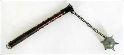 Un fléau. Une arme à l'air destructeur qu'un personnage de la série utilise...