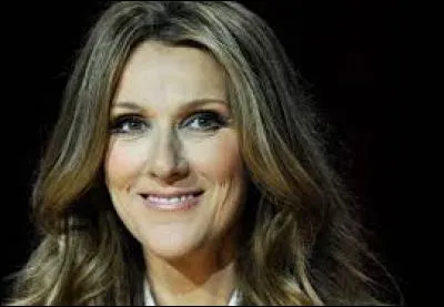 Penchons vers les stars. Les vieilles stars, celles que vous connaissez tous. Pas Joyce Jonathan. Céline Dion, vous connaissez quand même ? Sinon, je ne peux plus rien pour vous, promenez-vous avec une étiquette sur le front : cas désespéré. Laquelle de ces chansons Céline Dion a-t-elle chantée ?