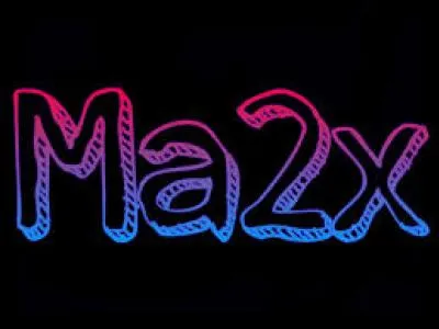 Comment s'appelle Ma2x en vrai ?