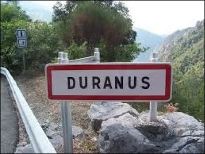 Nous sommes en région P.A.C.A., à Duranus. C'est un village situé dans le département ...