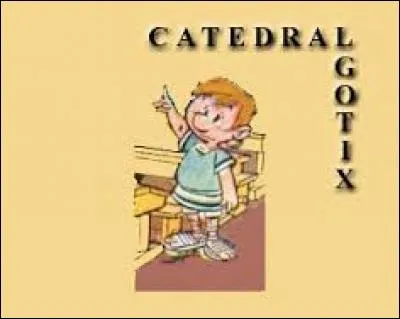 Dans quel album trouve-t-on le petit Catédralgotix ?