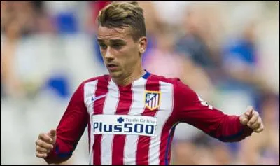 Dans quel club, Antoine Griezmann joue-t-il ?