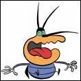 Deuxime des trois cafards qui pourrissent la vie de Oggy ?
