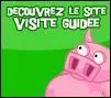 Sur quel site de jeu, vous retrouvez-vous quand vous voyez ce cochon ?
