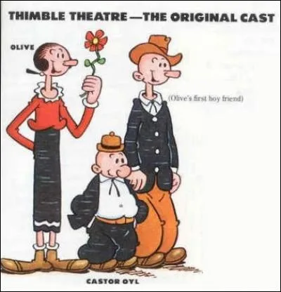 Olive Oyl était alors l'un des personnages principaux du comic avant de s'effacer au profit de Castor, qui deviendra le personnage principal avant de s'effacer à son tour face à Popeye. Qui est Castor pour Olive ?