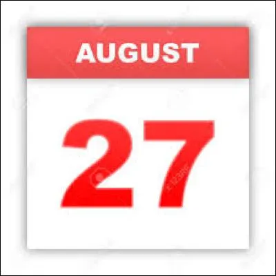 Qui est née le 27 août ?